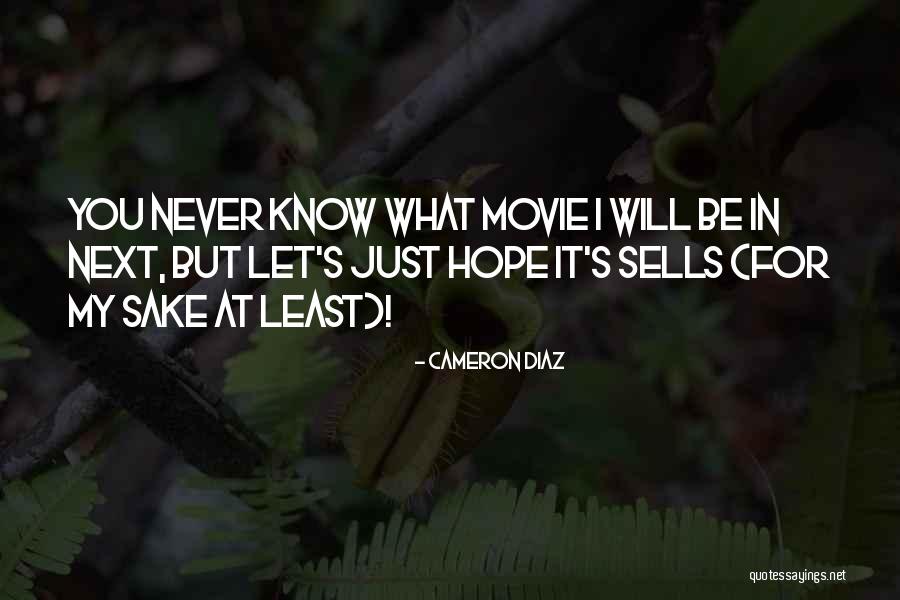 Ifart Quotes By Cameron Diaz Ifart Quotes By Cameron Diaz