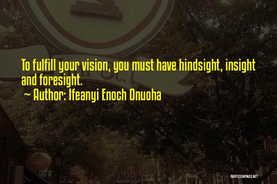 Ifeanyi Enoch Onuoha Quotes 1460919