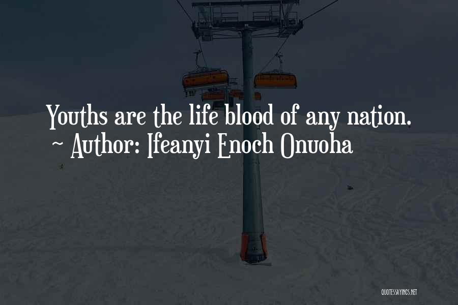 Ifeanyi Enoch Onuoha Quotes 1538588