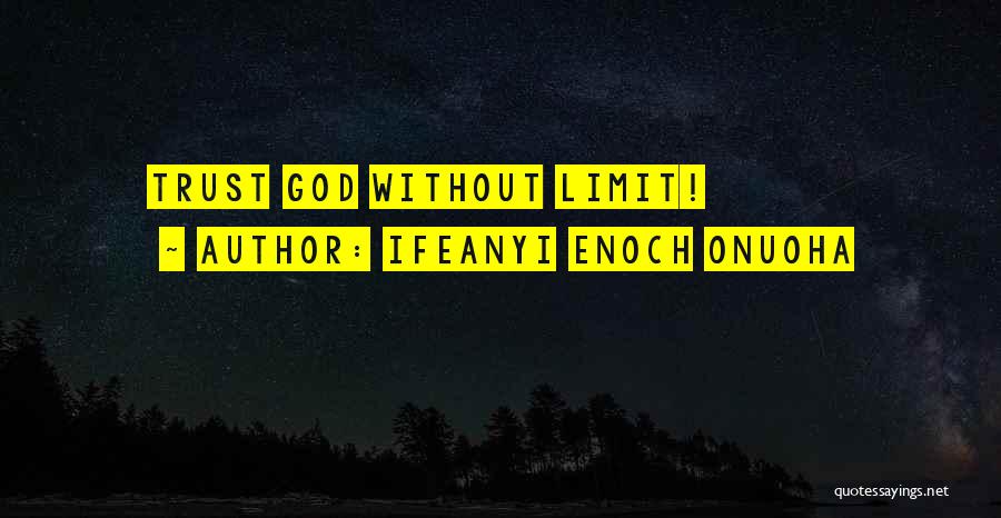 Ifeanyi Enoch Onuoha Quotes 2196779