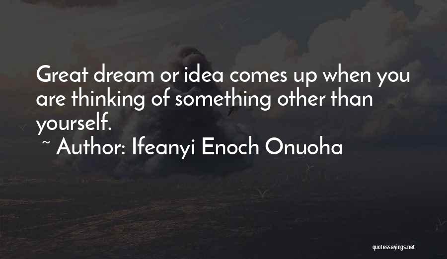 Ifeanyi Enoch Onuoha Quotes 556520