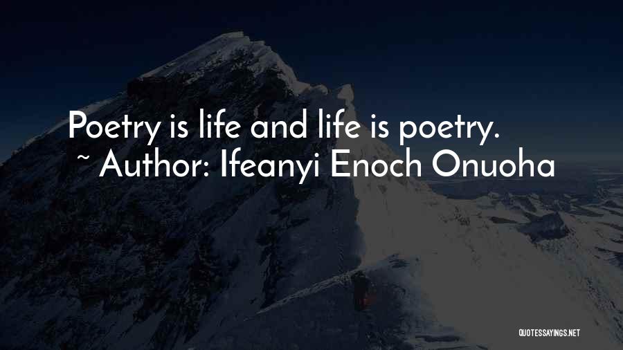 Ifeanyi Enoch Onuoha Quotes 885278