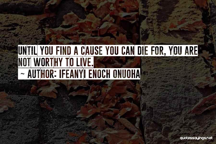 Ifeanyi Enoch Onuoha Quotes 932604