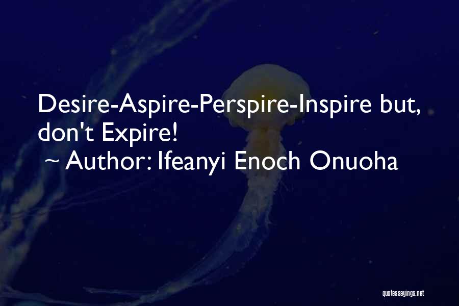 Ifeanyi Enoch Onuoha Quotes 972236