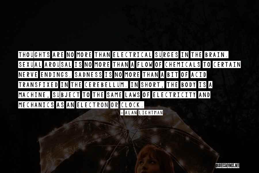 Ifemelunamma Quotes By Alan Lightman Ifemelunamma Quotes By Alan Lightman