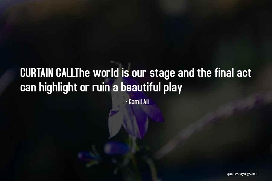 Ifes Quotes By Kamil Ali Ifes Quotes By Kamil Ali