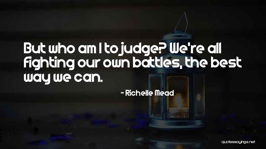 Ifes Quotes By Richelle Mead Ifes Quotes By Richelle Mead