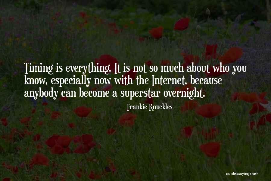 Iffing And Butting Quotes By Frankie Knuckles Iffing And Butting Quotes By Frankie Knuckles