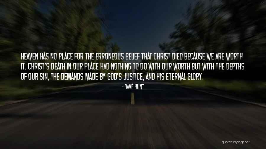 Ifhedieshedies Quotes By Dave Hunt Ifhedieshedies Quotes By Dave Hunt