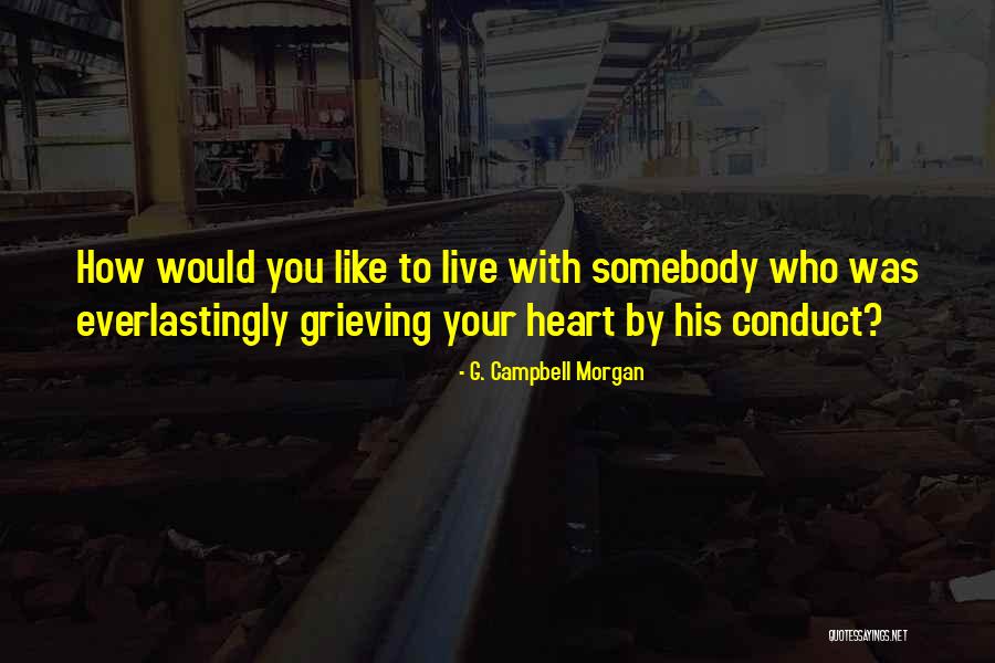 Ifhedieshedies Quotes By G. Campbell Morgan Ifhedieshedies Quotes By G. Campbell Morgan