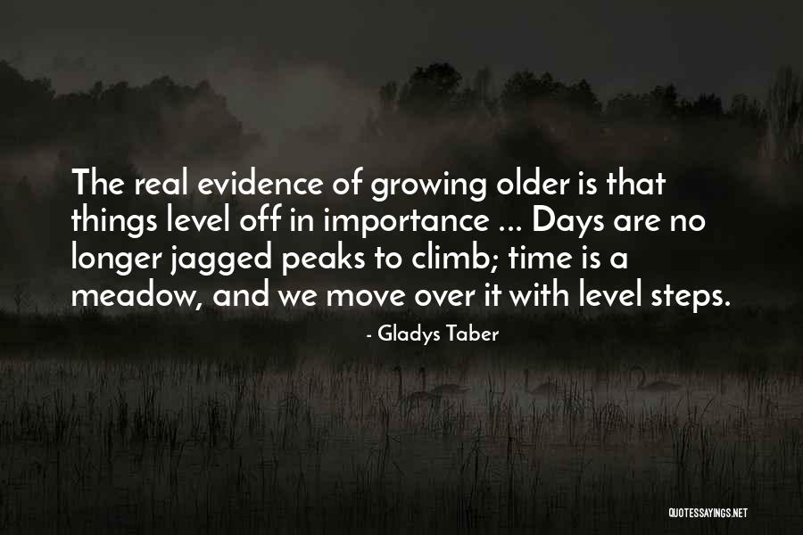 Ifieds Quotes By Gladys Taber Ifieds Quotes By Gladys Taber