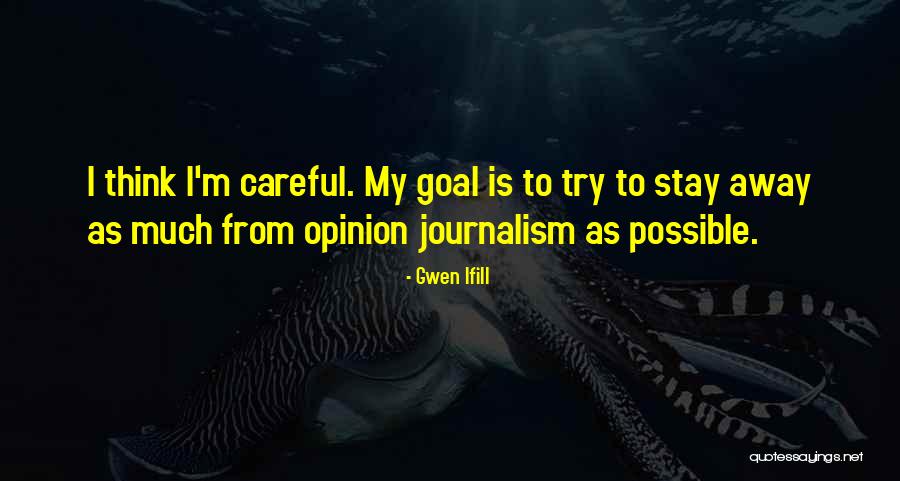 Ifill Quotes By Gwen Ifill Ifill Quotes By Gwen Ifill
