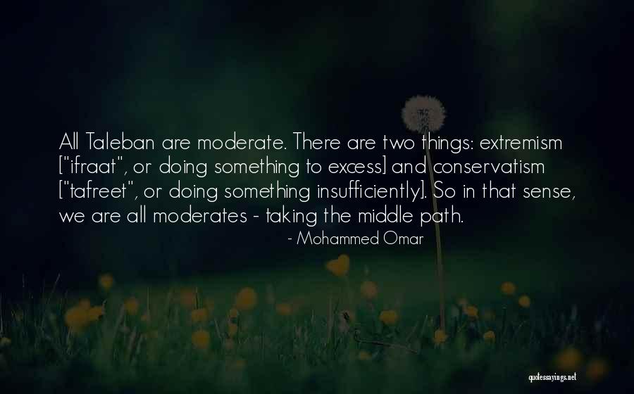 Ifraat Quotes By Mohammed Omar Ifraat Quotes By Mohammed Omar