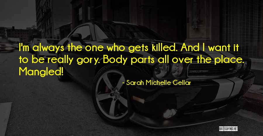 Ifraat Quotes By Sarah Michelle Gellar Ifraat Quotes By Sarah Michelle Gellar