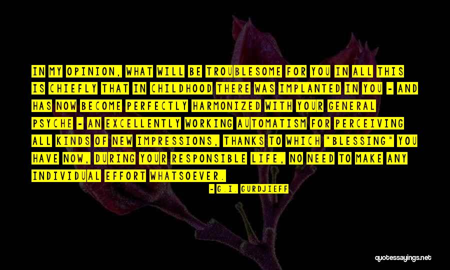 Ifreelance Quotes By G.I. Gurdjieff Ifreelance Quotes By G.I. Gurdjieff