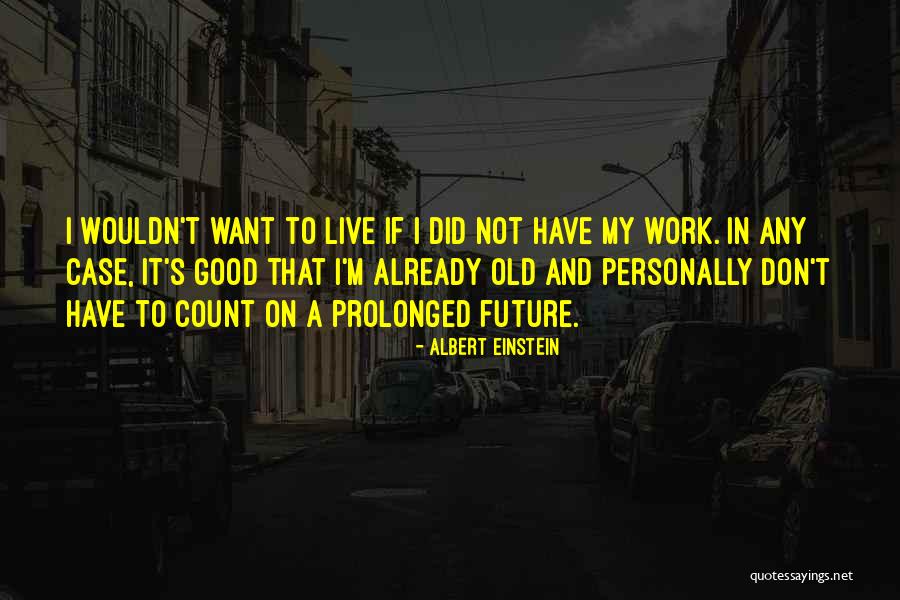 Ifs Quotes By Albert Einstein Ifs Quotes By Albert Einstein