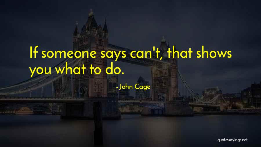 Ifs Quotes By John Cage Ifs Quotes By John Cage