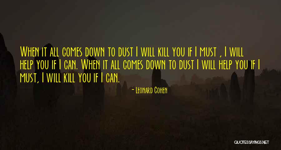 Ifs Quotes By Leonard Cohen Ifs Quotes By Leonard Cohen