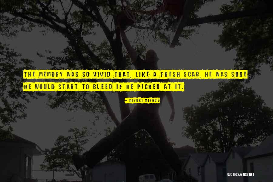 Iftach Marcovich Quotes By Miyuki Miyabe Iftach Marcovich Quotes By Miyuki Miyabe
