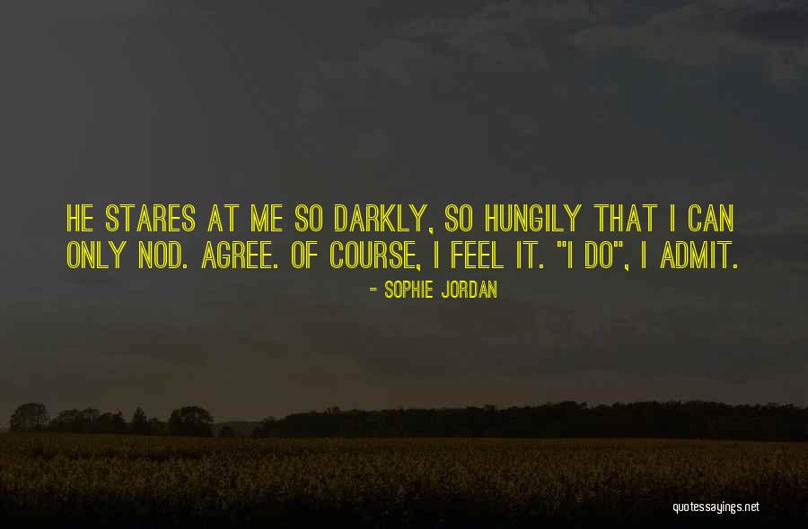 Iftach Marcovich Quotes By Sophie Jordan Iftach Marcovich Quotes By Sophie Jordan