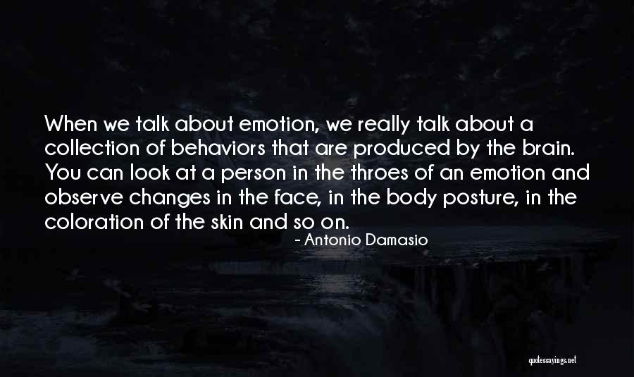 Iftikhar Khan Quotes By Antonio Damasio Iftikhar Khan Quotes By Antonio Damasio