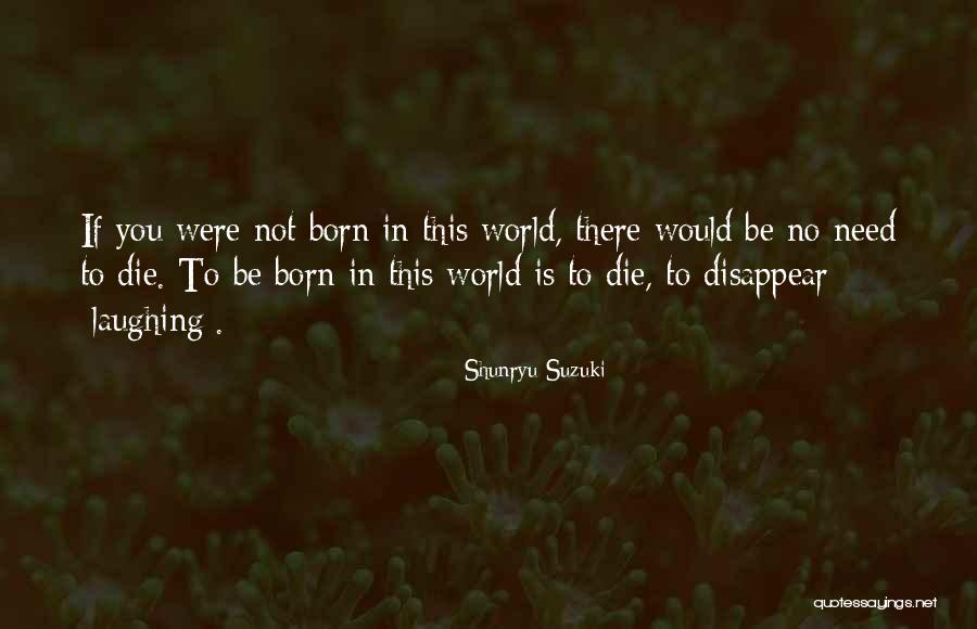 Iganga Secondary Quotes By Shunryu Suzuki