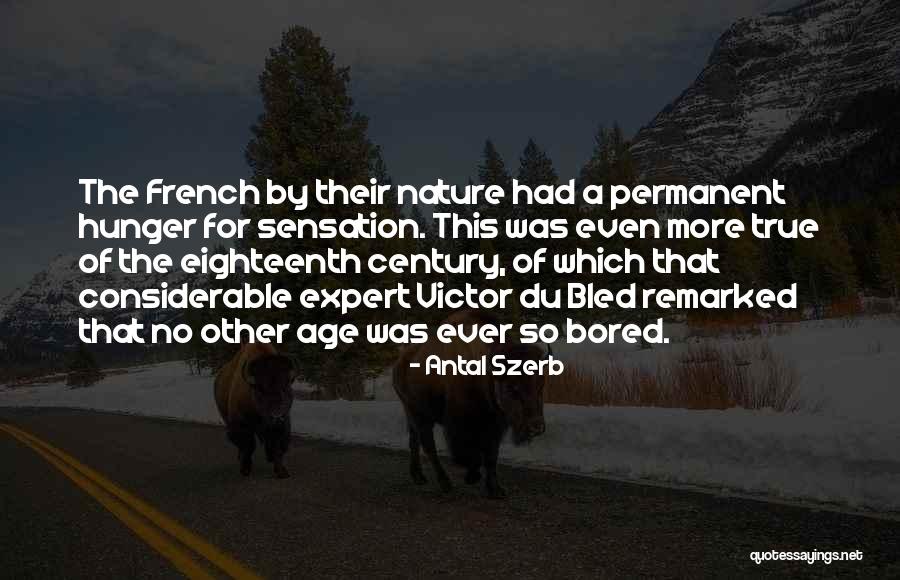 Igaracing Quotes By Antal Szerb Igaracing Quotes By Antal Szerb