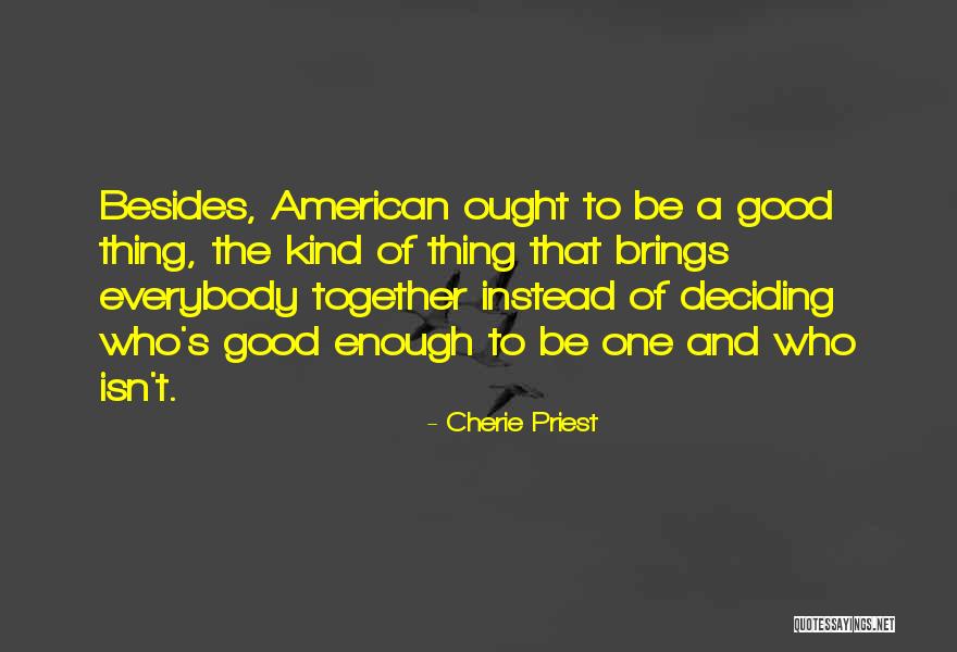 Igarashi Kiss Quotes By Cherie Priest Igarashi Kiss Quotes By Cherie Priest