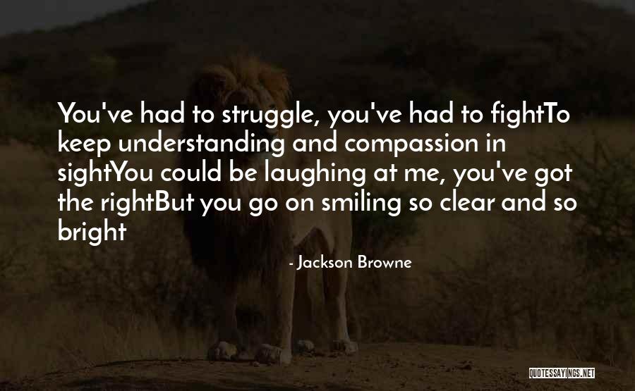 Igasamex Quotes By Jackson Browne Igasamex Quotes By Jackson Browne