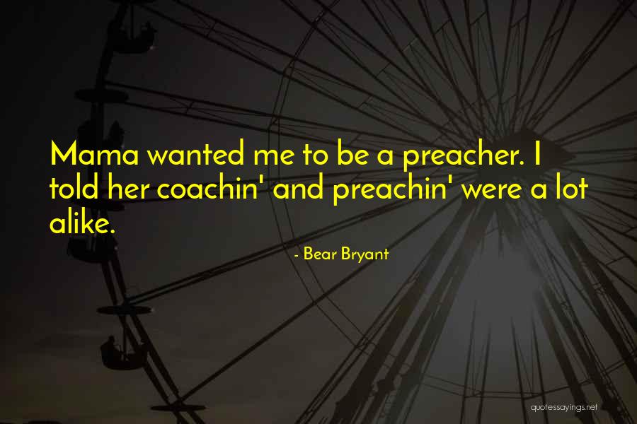 Igazi Csoda Quotes By Bear Bryant Igazi Csoda Quotes By Bear Bryant