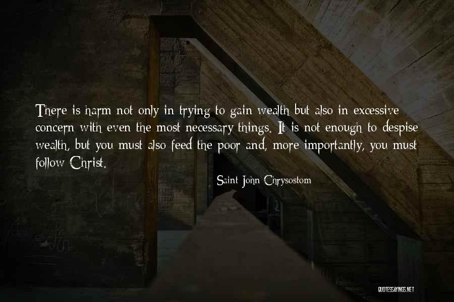 Igazs G Gyi Quotes By Saint John Chrysostom Igazs G Gyi Quotes By Saint John Chrysostom