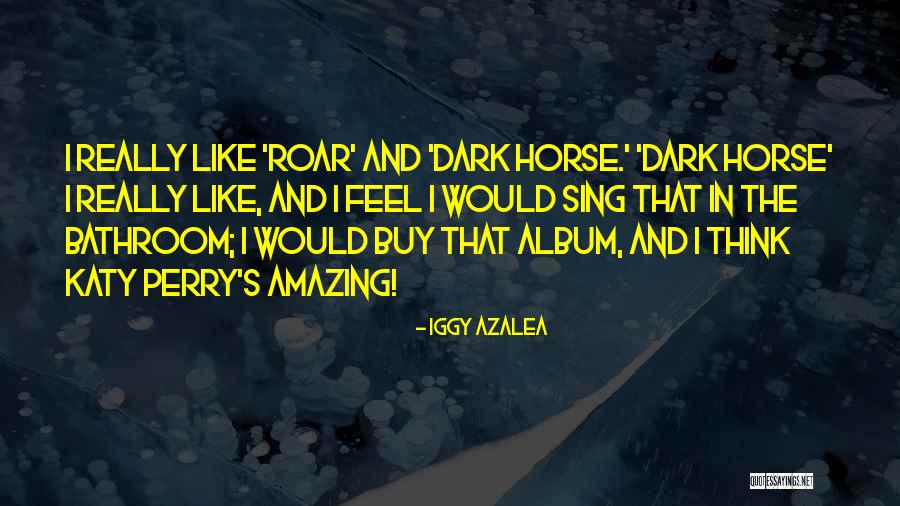 Iggy Azalea Quotes 1427082