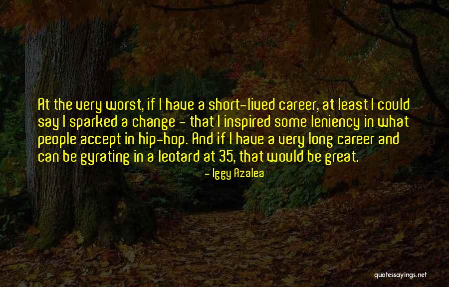 Iggy Azalea Quotes 1486814