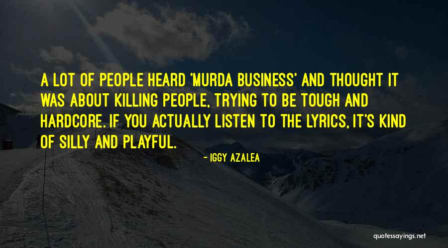 Iggy Azalea Quotes 1723498 Iggy Azalea Quotes 1723498