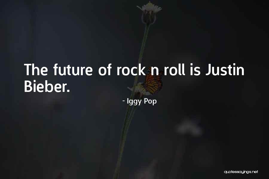 Iggy Pop Quotes 100768