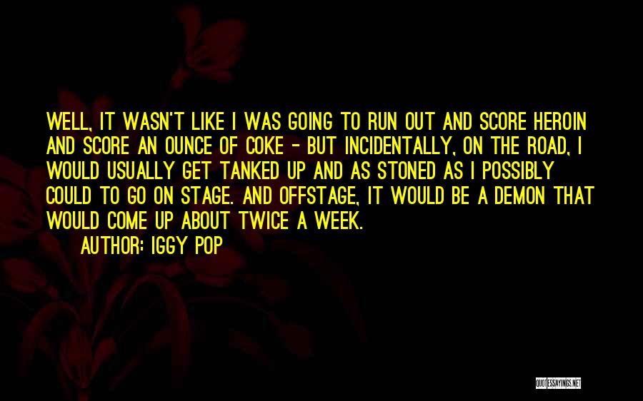 Iggy Pop Quotes 1505185