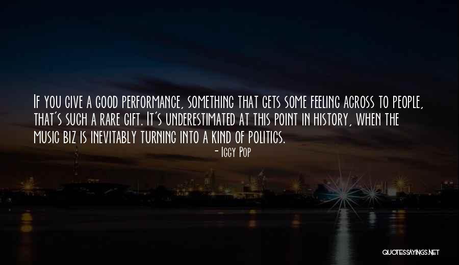Iggy Pop Quotes 1746326 Iggy Pop Quotes 1746326