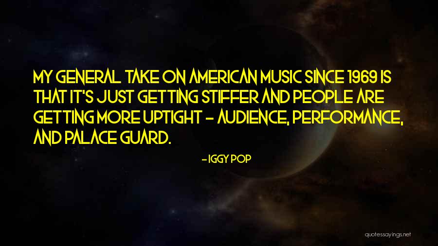 Iggy Pop Quotes 704595 Iggy Pop Quotes 704595
