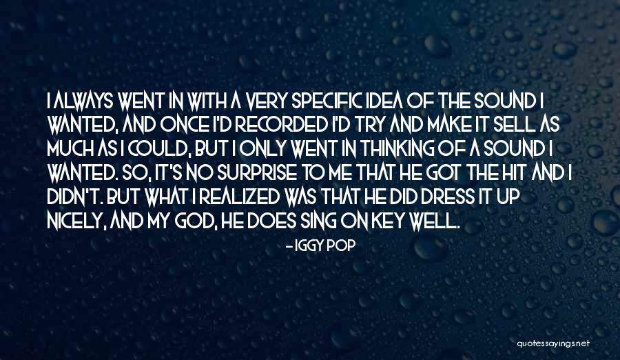 Iggy Pop Quotes 829098 Iggy Pop Quotes 829098