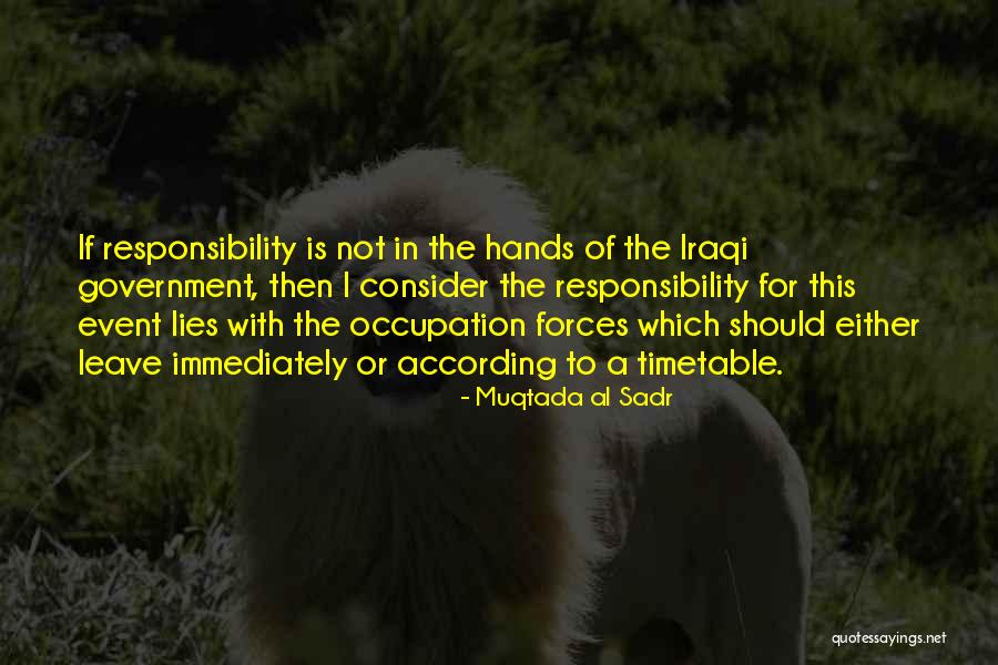 Igina Perteet Quotes By Muqtada Al Sadr Igina Perteet Quotes By Muqtada Al Sadr