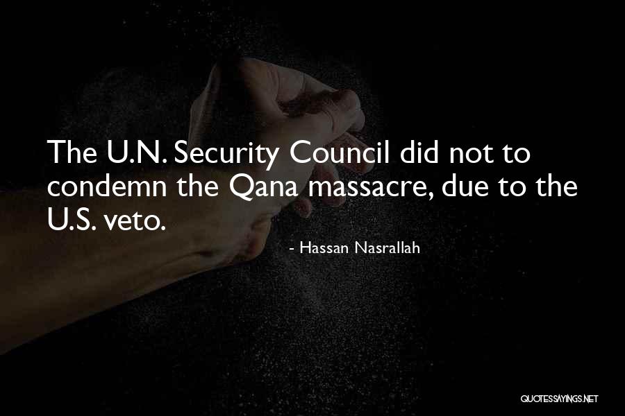 Iglesias Estefanias Birthplace Quotes By Hassan Nasrallah Iglesias Estefanias Birthplace Quotes By Hassan Nasrallah