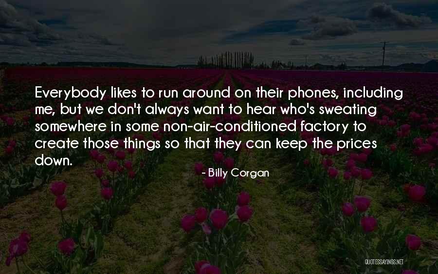 Iglesias Estilo Quotes By Billy Corgan Iglesias Estilo Quotes By Billy Corgan