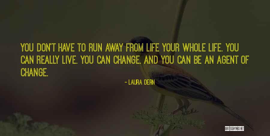 Iglus Quotes By Laura Dern Iglus Quotes By Laura Dern