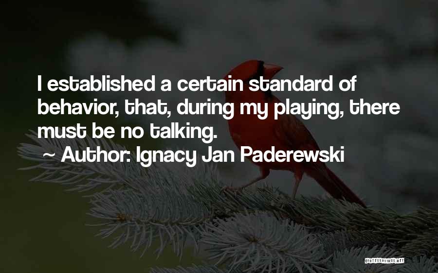 Ignacy Jan Paderewski Quotes 2101298