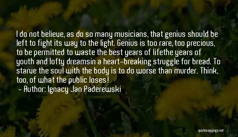 Ignacy Jan Paderewski Quotes 559506