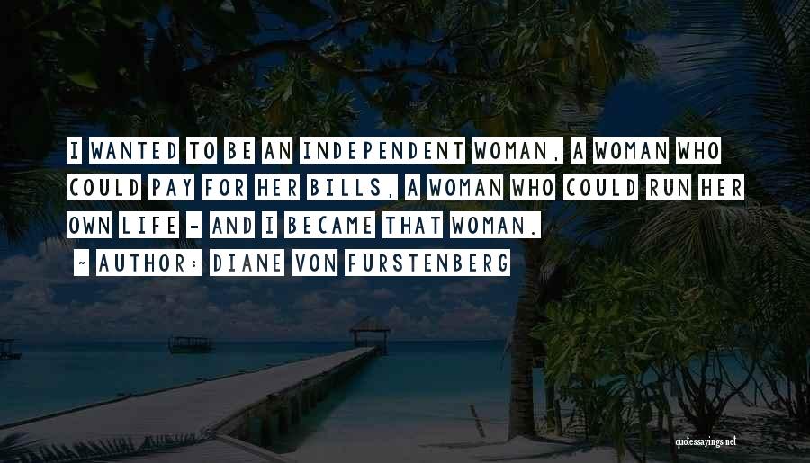 Ignatavicius Quotes By Diane Von Furstenberg