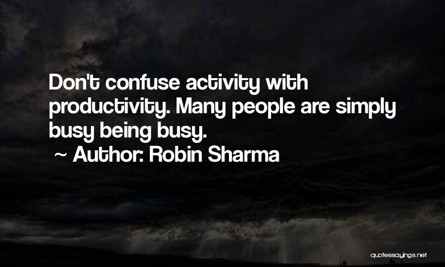 Ignatavicius Quotes By Robin Sharma