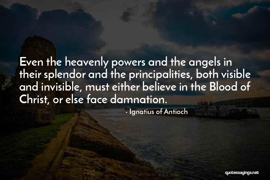 Ignatius Antioch Quotes By Ignatius Of Antioch