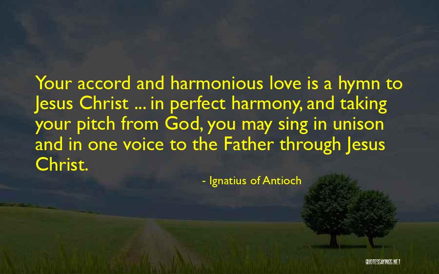 Ignatius Antioch Quotes By Ignatius Of Antioch