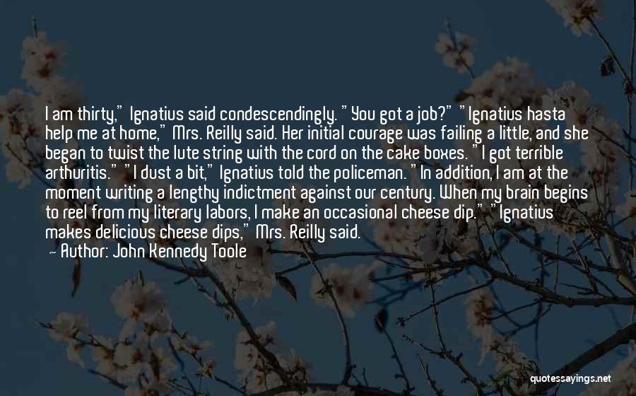 Ignatius C Reilly Quotes By John Kennedy Toole